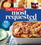Taste of Home Most Requested Recipes: 633 Top-Rated Recipes with Easy Step-By-Step Instructions - 圖片 1