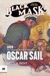 Luck: The Complete Black Mask Cases of Oscar Sail - 圖片 1
