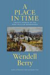 A Place in Time: Twenty Stories of the Port William Membership - 圖片 1