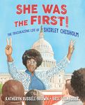 She Was the First!: The Trailblazing Life of Shirley Chisholm - 圖片 1
