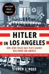 Hitler in Los Angeles: How Jews Foiled Nazi Plots Against Hollywood and America - 圖片 1