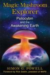 Magic Mushroom Explorer: Psilocybin and the Awakening Earth - 圖片 1