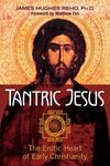 Tantric Jesus: The Erotic Heart of Early Christianity - 圖片 1