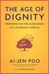 The Age of Dignity: Preparing for the Elder Boom in a Changing America - 圖片 1