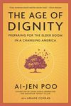 The Age of Dignity: Preparing for the Elder Boom in a Changing America - 圖片 1