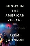 Night in the American Village: Women in the Shadow of the U.S. Military Bases in Okinawa - 圖片 1