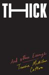 Thick: And Other Essays - 圖片 1