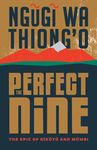 The Perfect Nine: The Epic of Gĩkũyũ And Mũmbi - 圖片 1