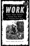 Unfuck Your Work: Makin' Paper Without Losing Your Mind or Selling Your Soul - 圖片 1