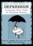 This Is Your Brain on Depression: Creating Your Path to Getting Better - 圖片 1