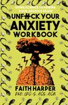 Unfuck Your Anxiety Workbook: Using Science to Rewire Your Anxious Brain - 圖片 1