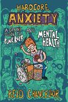 Hardcore Anxiety: A Graphic Guide to Punk Rock and Mental Health - 圖片 1