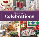Taste of Home Celebrations: 500+ Recipes and Tips to Put Your Holidays and Parties Over the Top - 圖片 1