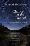 Chance or the Dance?: A Critique of Modern Secularism - 圖片 1