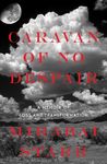 Caravan of No Despair: A Memoir of Loss and Transformation - 圖片 1