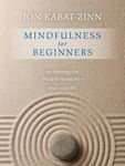 Mindfulness for Beginners: Reclaiming the Present Moment-And Your Life - 圖片 1