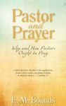 Pastor and Prayer: Why and How Pastors Ought to Pray - 圖片 1