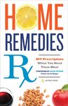 Home Remedies RX: DIY Prescriptions When You Need Them Most - 圖片 1
