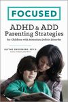 Focused: ADHD & ADD Parenting Strategies for Children with Attention Deficit Disorder - 圖片 1