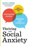 Thriving with Social Anxiety: Daily Strategies for Overcoming Anxiety and Building Self-Confidence - 圖片 1