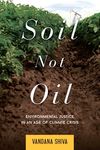 Soil Not Oil: Environmental Justice in an Age of Climate Crisis - 圖片 1