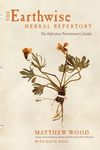 The Earthwise Herbal Repertory: The Definitive Practitioner's Guide - 圖片 1
