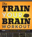 The Train Your Brain Workout: 156 Puzzle Challenges for a Stronger Mind - 圖片 1