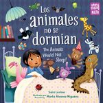 Los Animales No Se Dormian / The Animals Would Not Sleep (Spanish Bilingual Edition) - 圖片 1