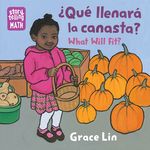 ¿Qué Llenará La Canasta? / What Will Fit? (Spanish Bilingual Edition) - 圖片 1