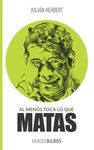 Al menos toca lo que matas - 圖片 1