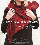 Knit Shawls & Wraps in 1 Week: 30 Quick Patterns to Keep You Cozy in Style - 圖片 1