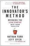 The Innovator's Method: Bringing the Lean Start-Up Into Your Organization - 圖片 1