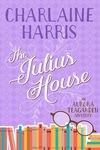The Julius House: An Aurora Teagarden Mystery - 圖片 1