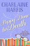 Poppy Done to Death: An Aurora Teagarden Mystery - 圖片 1