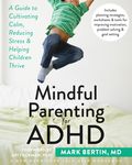 Mindful Parenting for ADHD: A Guide to Cultivating Calm, Reducing Stress, and Helping Children Thrive - 圖片 1