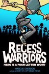 Recess Warriors: Hero Is a Four-Letter Word - 圖片 1