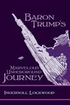 Baron Trump's Marvelous Underground Journey - 圖片 1