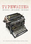 Typewriter: The History, the Machines, the Writers - 圖片 1