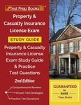 Property and Casualty Insurance License Exam Study Guide: Property & Casualty Insurance License Exam Study Guide and Practice Test Questions [2nd Edit - 圖片 1