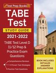 TABE Test Study Guide 2021-2022: TABE Test Level D 11/12 Study Guide and Practice Exam Questions [Book Includes Detailed Answer Explanations] - 圖片 1