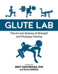 Glute Lab: The Art and Science of Strength and Physique Training - 圖片 1