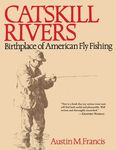 Catskill Rivers: Birthplace of American Fly Fishing - 圖片 1