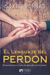 El Lenguaje del Perdón: El Matrimonio Es El Arte de Aprender a Vivir Juntos - 圖片 1