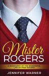 Mister Rogers: A Biography of the Wonderful Life of Fred Rogers - 圖片 1