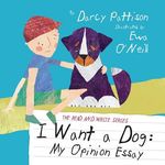 I Want a Dog: My Opinion Essay - 圖片 1
