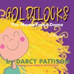 Goldilocks: The Name-Fame-Dame - 圖片 1