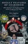 Occult Features of Anarchism: With Attention to the Conspiracy of Kings and the Conspiracy of the Peoples - 圖片 1