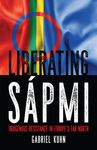 Liberating Sápmi: Indigenous Resistance in Europe's Far North - 圖片 1