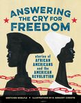 Answering the Cry for Freedom: Stories of African Americans and the American Revolution - 圖片 1