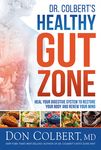 Dr. Colbert's Healthy Gut Zone: Heal Your Digestive System to Restore Your Body and Renew Your Mind - 圖片 1